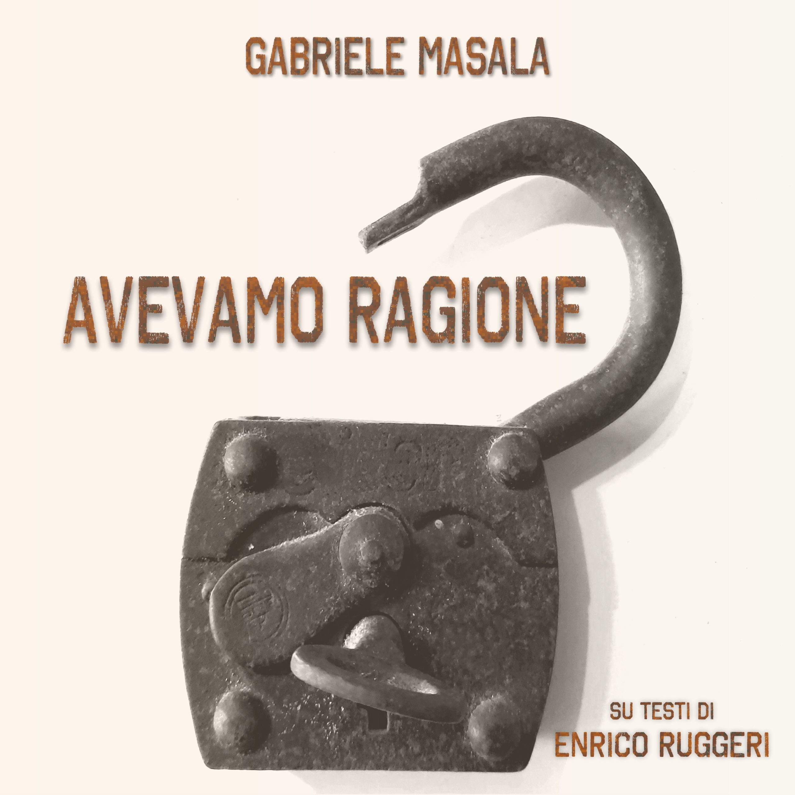 Copertina "Avevamo Ragione" di Gabiele Masala