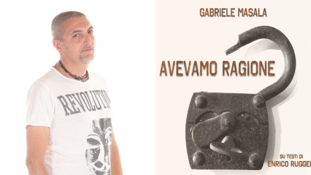 Gabriele Masala Avevamo Ragione