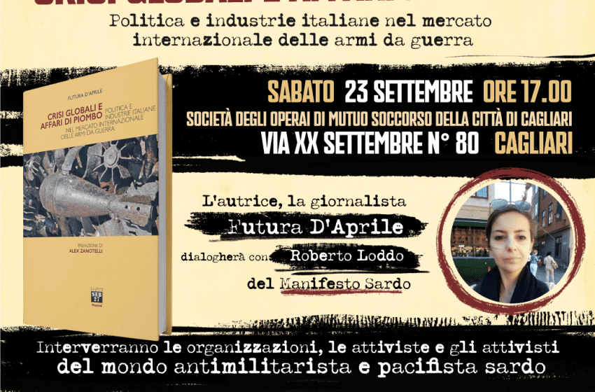  Cagliari – La giornalista Futura D’Aprile presenta il suo primo libro “Crisi globali e affari di piombo”